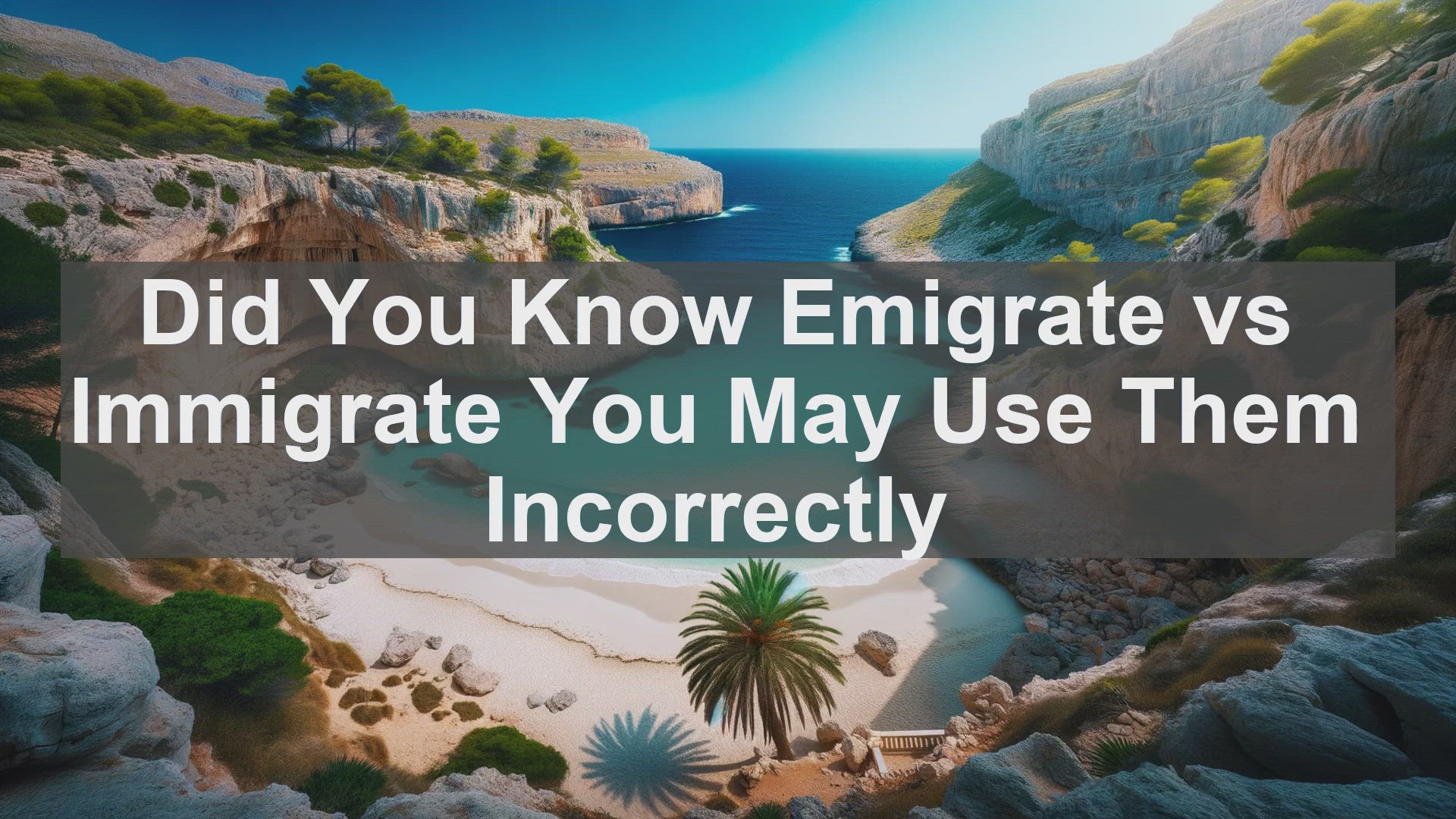 'Video thumbnail for Did You Know Emigrate vs Immigrate You May Use Them Incorrectly '