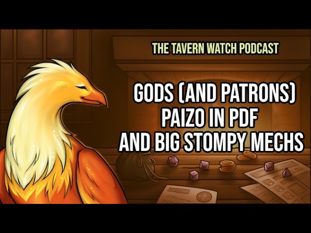 Video thumbnail for Gods (and patrons), Paizo in PDF, big stompy mechs, and more TTRPG news