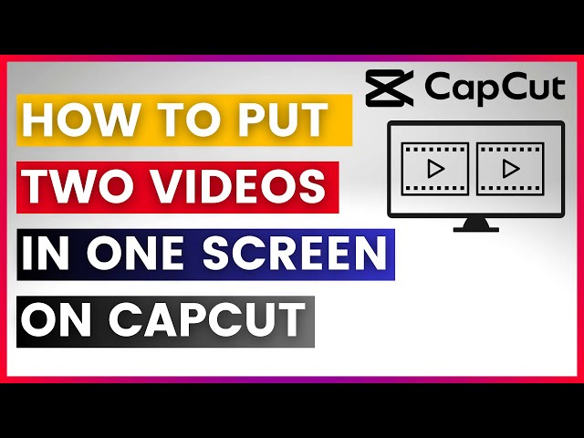 Video thumbnail for How To Put Two Videos In One Screen On CapCut (In 2025)