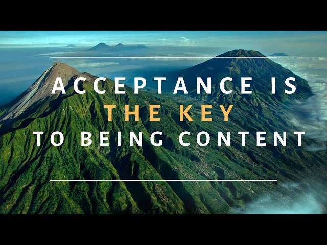 Video thumbnail for Acceptance is key to Happiness