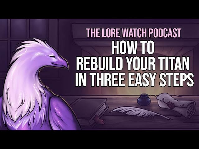 Video thumbnail for How to rebuild your titan in three easy steps
