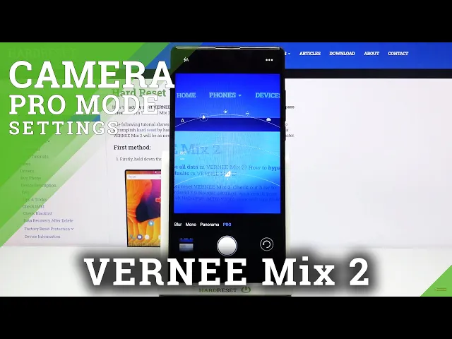 Video thumbnail for How to Use Camera Pro Mode in VERNEE Mix 2 – Advanced Camera Options