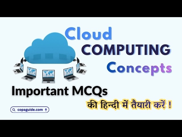 Video thumbnail for Cloud Computing MCQs for Competitive Exams | 💡Top 40 Questions with Answers & Explanation in Hindi✍🏻