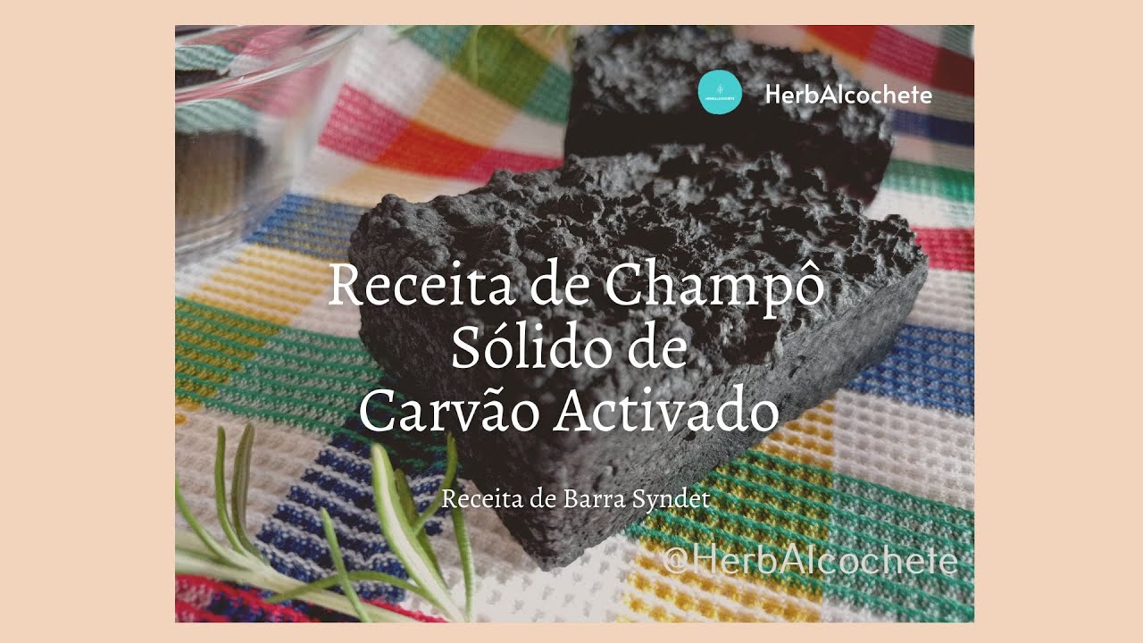 Video thumbnail for Receita de Champô Sólido com Carvão Activado