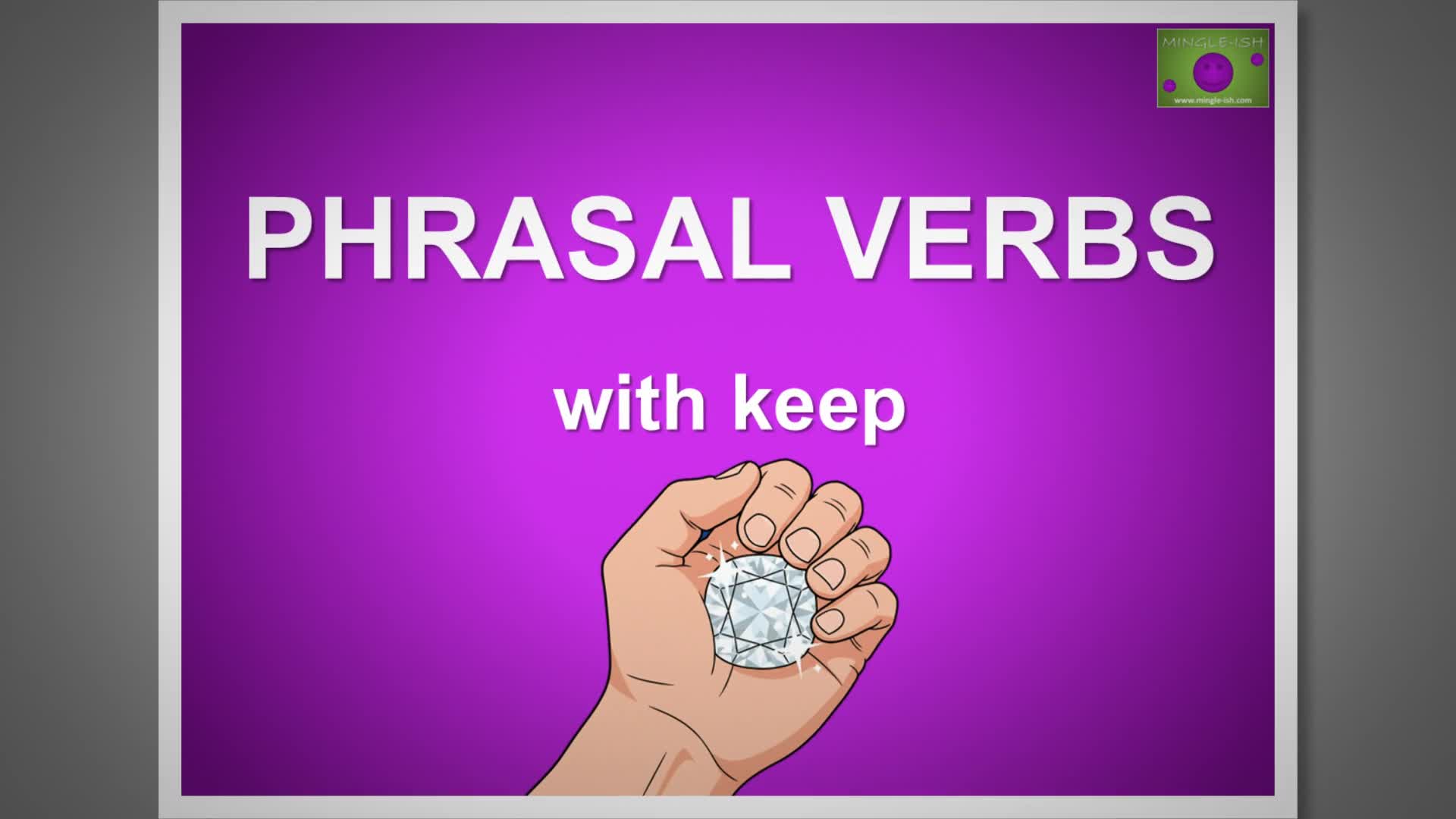 Video thumbnail for 5 Phrasal Verbs with 'Keep' #1