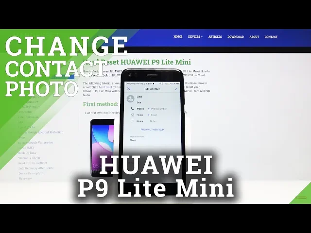 Video thumbnail for How to Personalize Contact Profile in HUAWEI P9 Lite Mini – Add Contact Photo