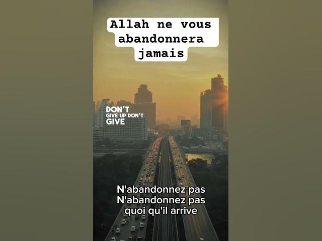 Video thumbnail for Allah ne vous abandonnera jamais