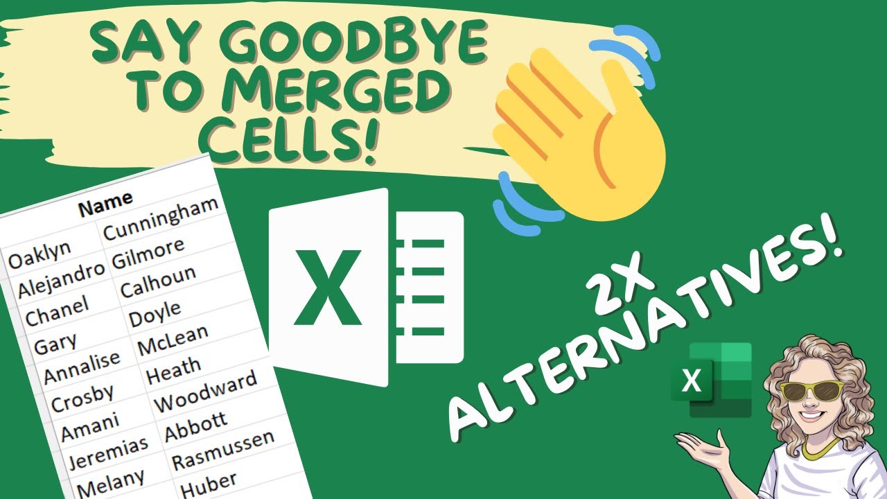 Video thumbnail for Try these two alternatives to merging cells in Excel.  Say Goodbye to Merged Cells!