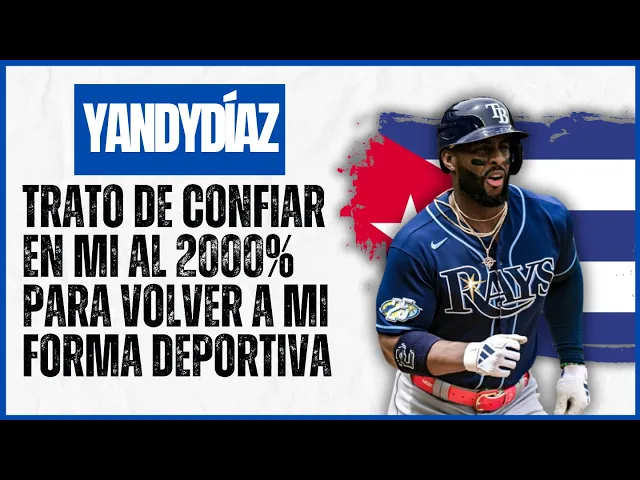 Video thumbnail for YANDY DÍAZ habla sobre lo que significa jugar en MIAMI para un cubano
