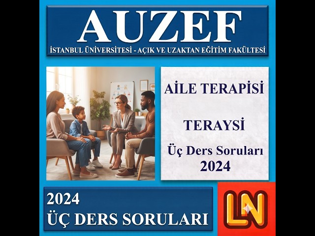 Video thumbnail for Aile Terapisi 2024 Üç Ders Soruları