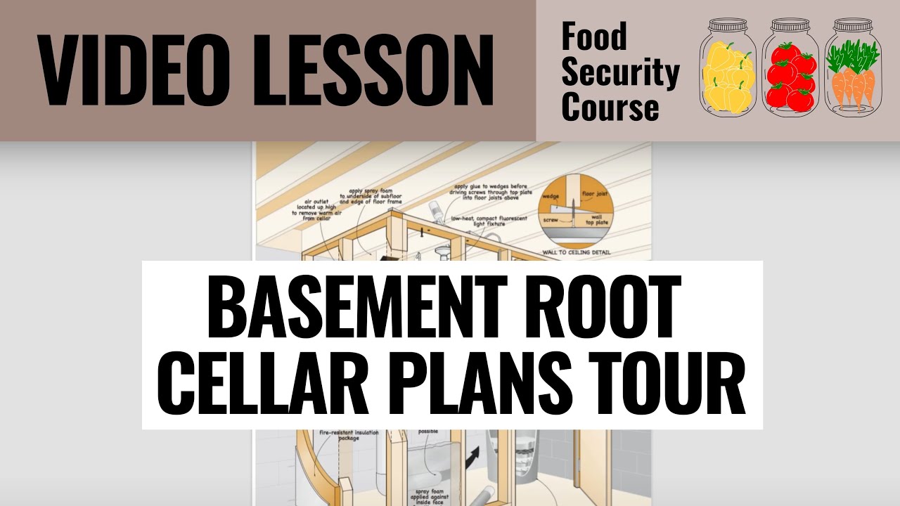 Video thumbnail for VIDEO   BASEMENT ROOT CELLAR PLANS TOUR