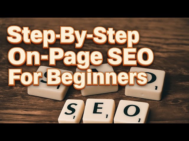 Video thumbnail for Step-by-Step On-Page SEO For Beginners + 5 Free Secret SEO Tools!