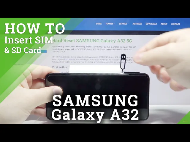 Video thumbnail for How to Insert Nano SIM & Micro SD Card in SAMSUNG Galaxy A32 – Network Connection & External Storage