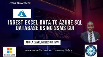 'Video thumbnail for Ingest Excel Data to Azure SQL Database using SSMS GUI'
