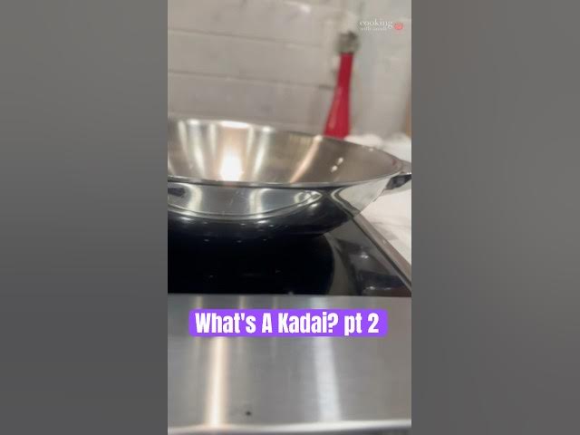 Video thumbnail for What's a Kadai? Part 2