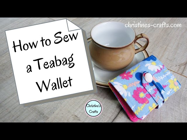 'Video thumbnail for HOW TO SEW A TEABAG WALLET - Scrap busting Project to Complete in Under an Hour - Great gift Idea'