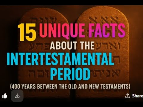 Video thumbnail for 15 Unique Facts About the Intertestamental Period (400 years Between the Old and New Testaments)