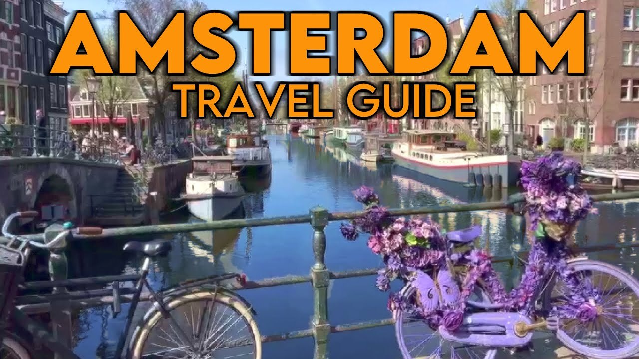 Video thumbnail for Amsterdam Netherlands Travel Guide 4K