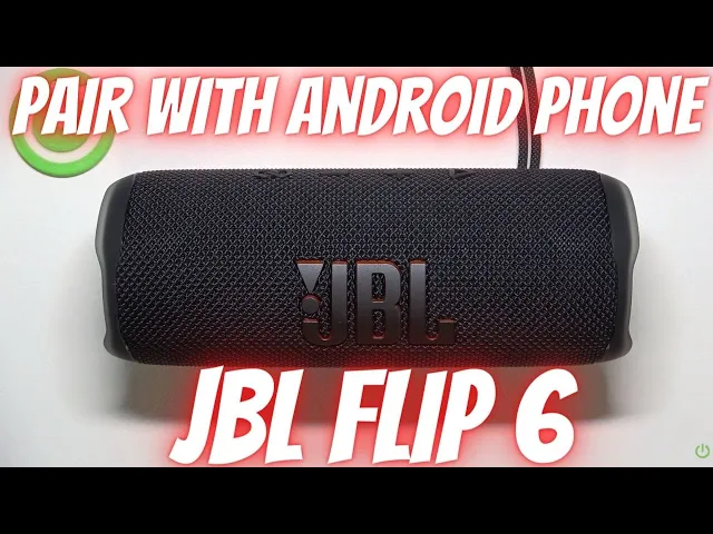 Video thumbnail for How to Pair JBL Flip 6 with Android Smartphone?