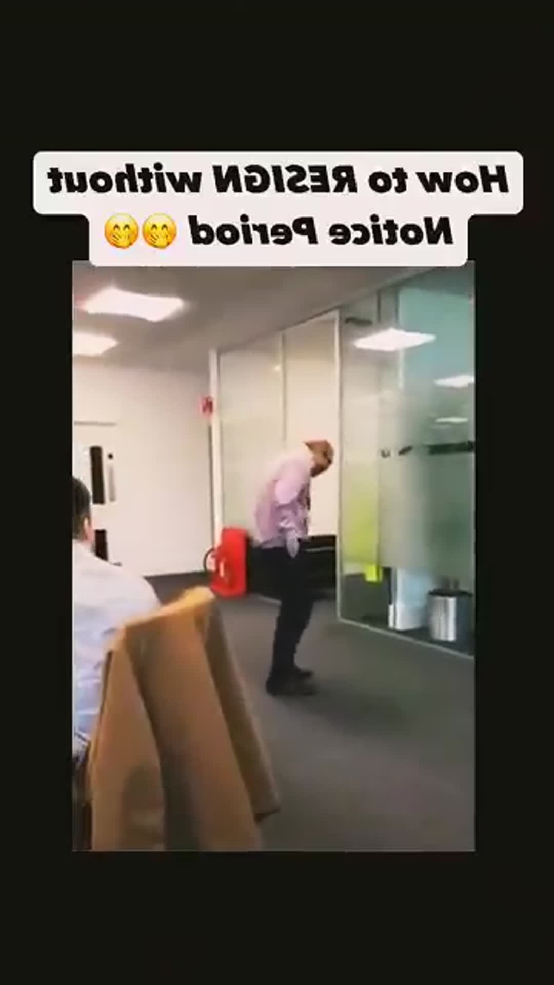 Video thumbnail for how to resign without notice #funny #relatable