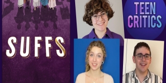 Video thumbnail for Video: The Teen Critics Want to Keep Marching After Seeing SUFFS