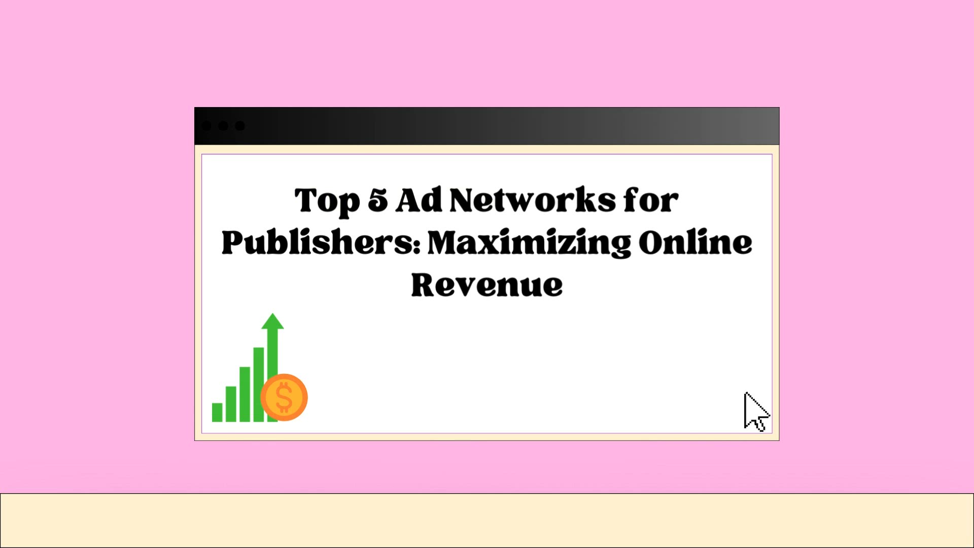 Video thumbnail for Top 5 Ad Networks for Publishers: Maximizing Online Revenue
