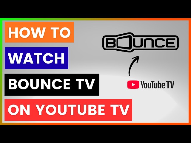 Video thumbnail for How To Watch Bounce TV On YouTube TV? [in 2026]