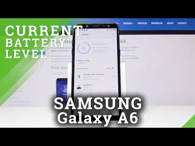 Video thumbnail for How to Turn on Battery Saver Feature on SAMSUNG Galaxy A6 – Extend Screen On Time