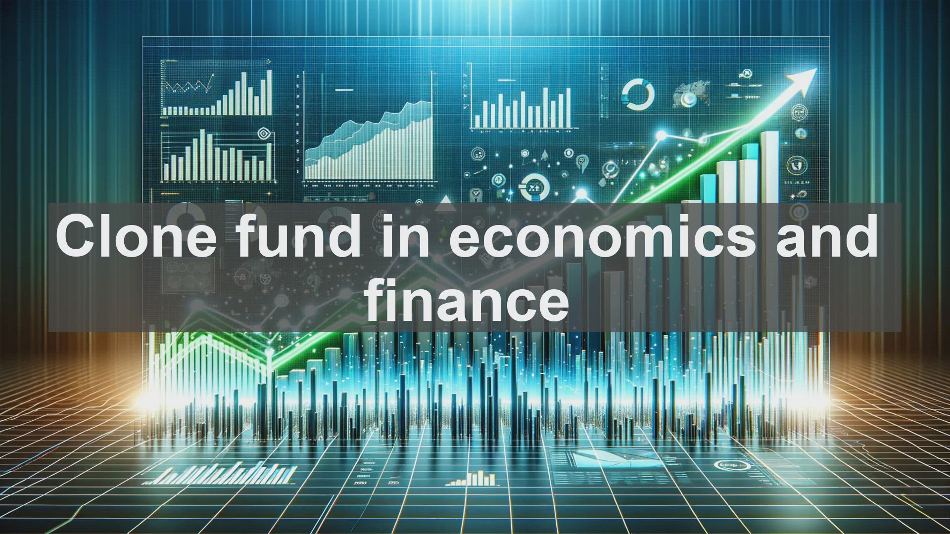 'Video thumbnail for Clone fund in economics and finance'