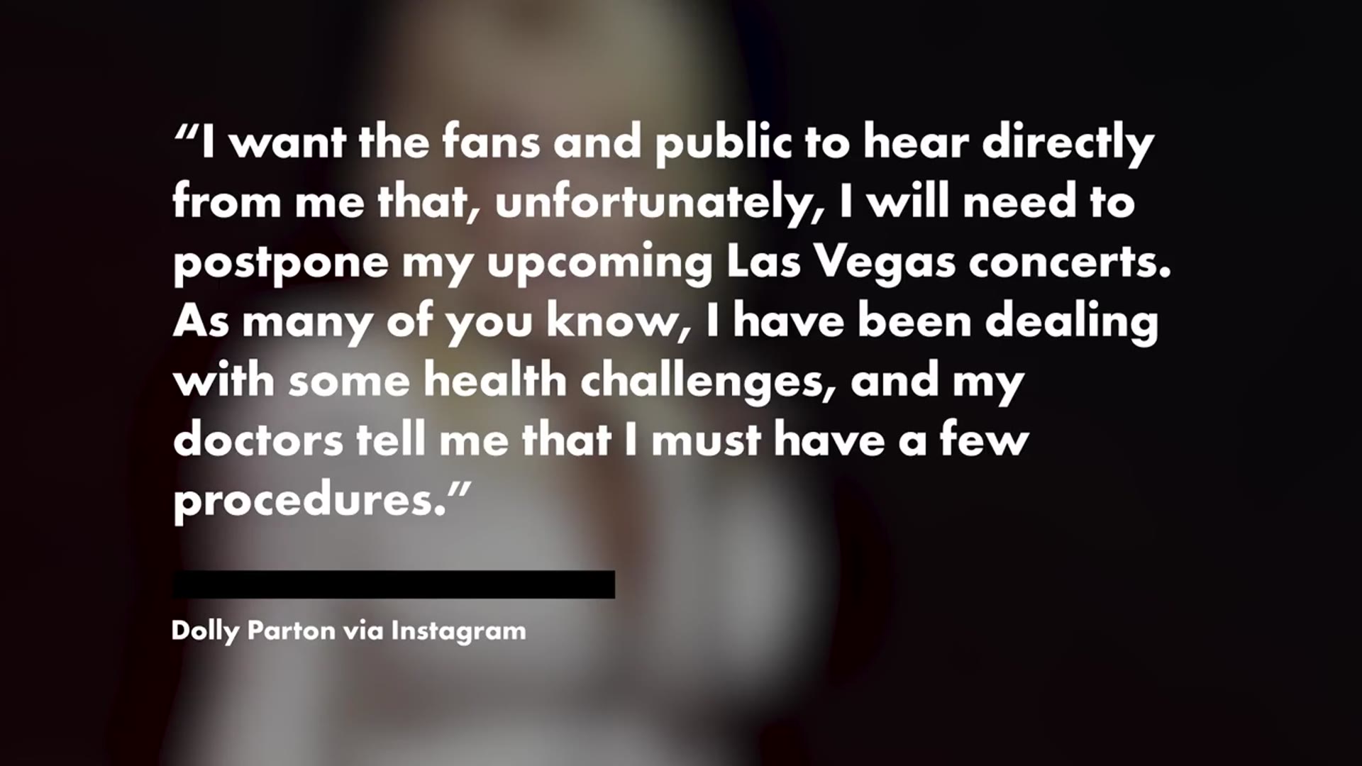 'Video thumbnail for Dolly Parton, 79, postpones Vegas residency, undergoing a 'few procedures' due to 'health challenges''