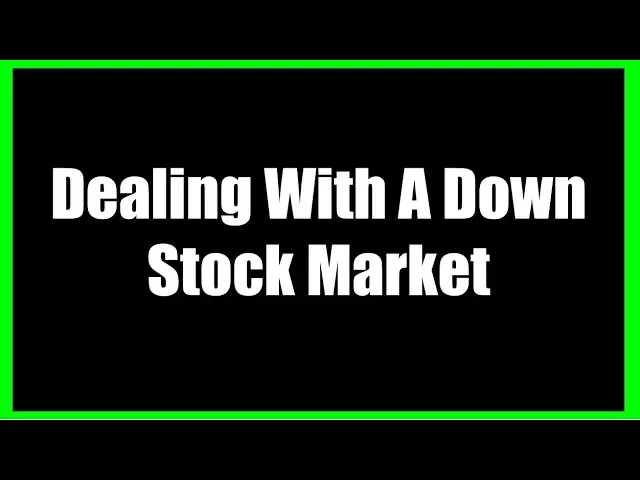 Video thumbnail for Dealing With A Down Market or Uncertainty In The Market