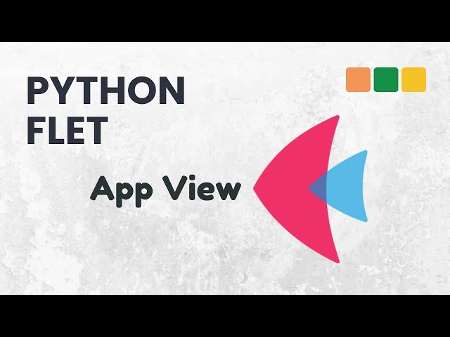 Video thumbnail for Python Flet - How to create a App View in Flet