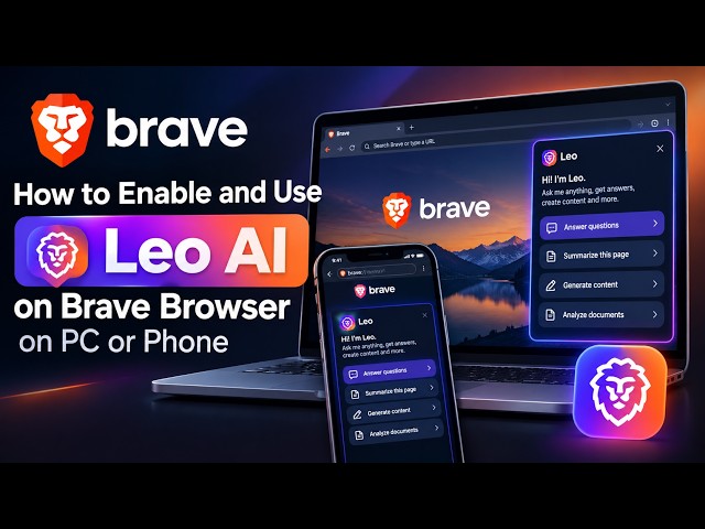 Video thumbnail for How to enable and use Leo AI on Brave browser on PC or Phone