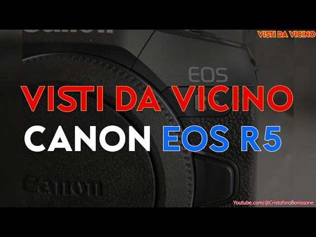 Video thumbnail for Visti Da Vicino - Canon EOS R5 - 2025 - #fotografia #mirrorless #canon #eos