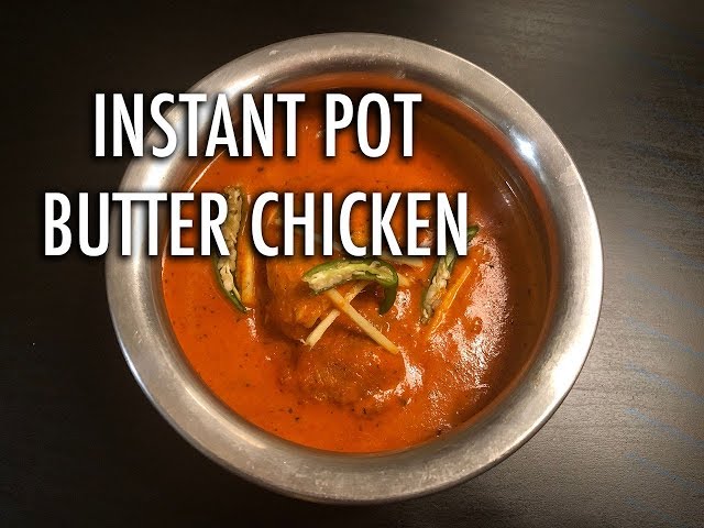 Video thumbnail for Traditional Butter Chicken Instant Pot Recipe | Indian Instant Pot Recipe | Cooking with Anadi