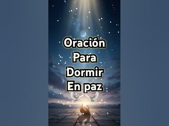Video thumbnail for Oración para dormir en paz · @reflexiondivina