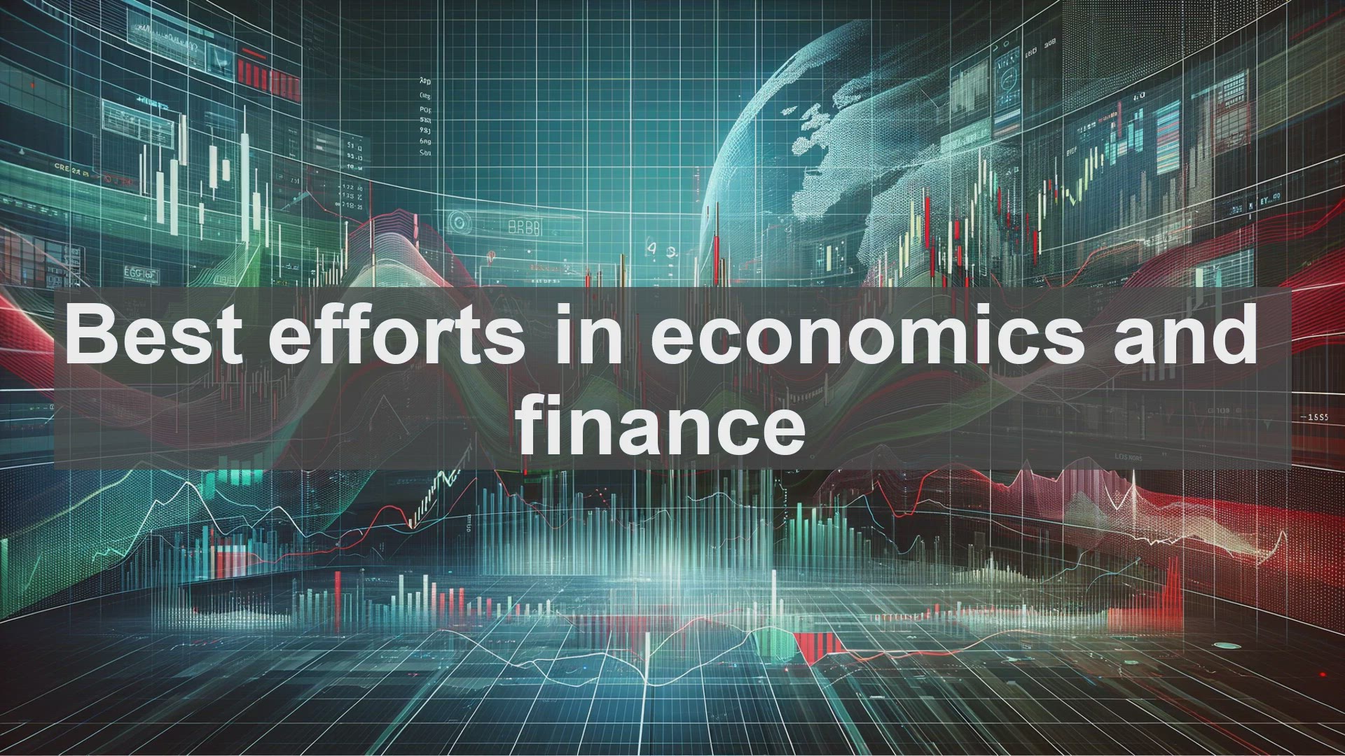 'Video thumbnail for Best efforts in economics and finance'