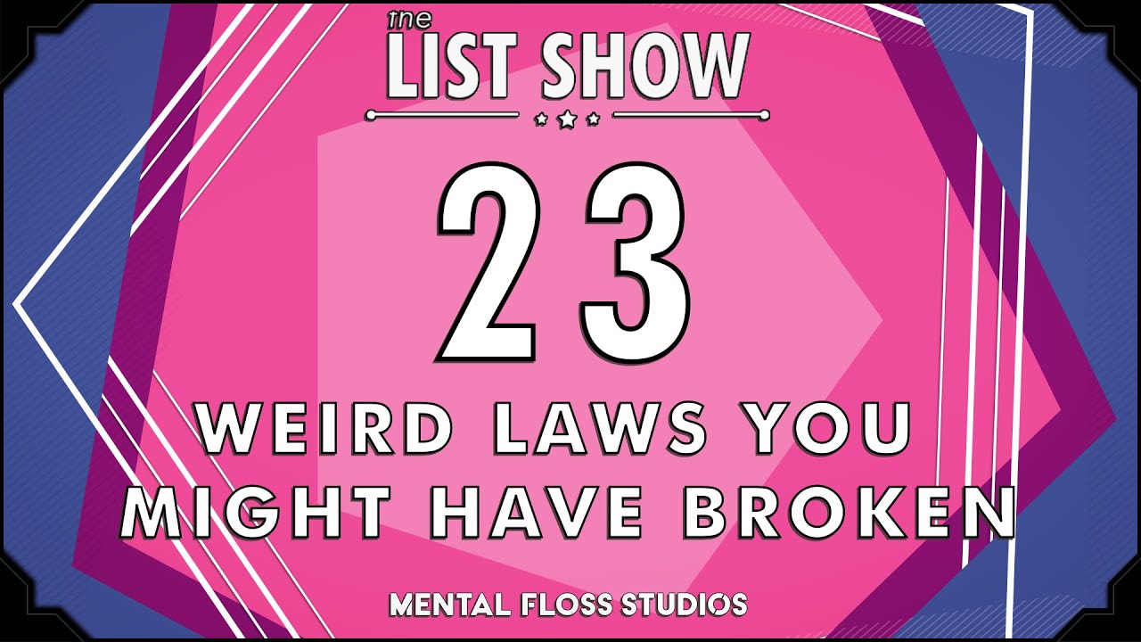 Video thumbnail for 23 Weird Laws You Might Have Broken | Mental Floss