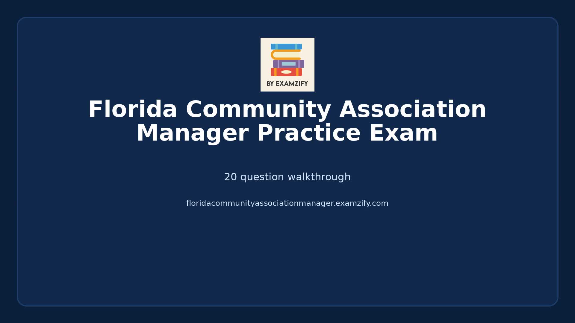 Video thumbnail for Florida Community Association Manager Practice Exam