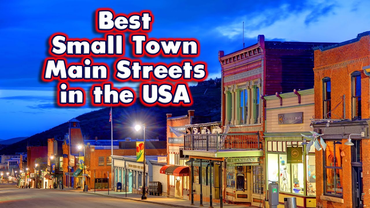 Video thumbnail for 10 Best Small Town Main Streets in the United States.