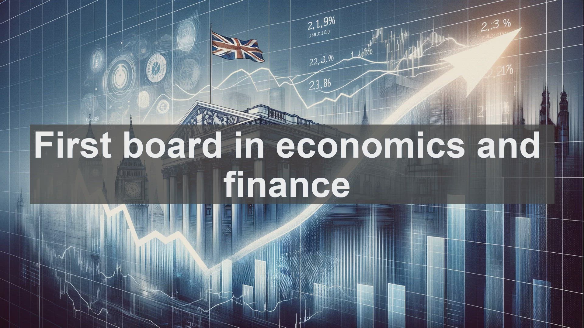 'Video thumbnail for First board in economics and finance'