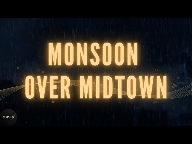 Video thumbnail for MUSIx - Monsoon Over Midtown  | Progressive House x Indian Classical