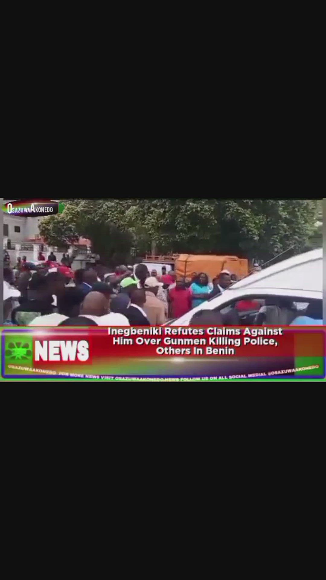 Video thumbnail for Inegbeniki Refutes Claims Against Him Over Gunmen Killing Police, Others In Benin ~ OsazuwaAkonedo