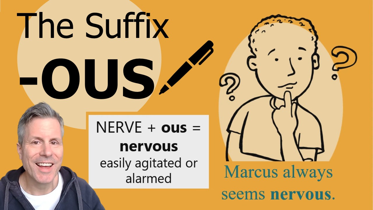 Video thumbnail for English: Mastering the Suffix -OUS