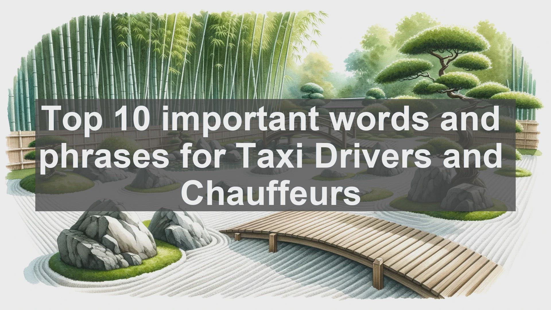 'Video thumbnail for Top 10 important words and phrases for Taxi Drivers and Chauffeurs'