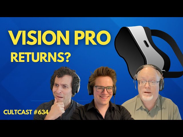 Video thumbnail for Everyone's talking about Vision Pro returns - are we keeping ours? +Leander returns! (CultCast #634)