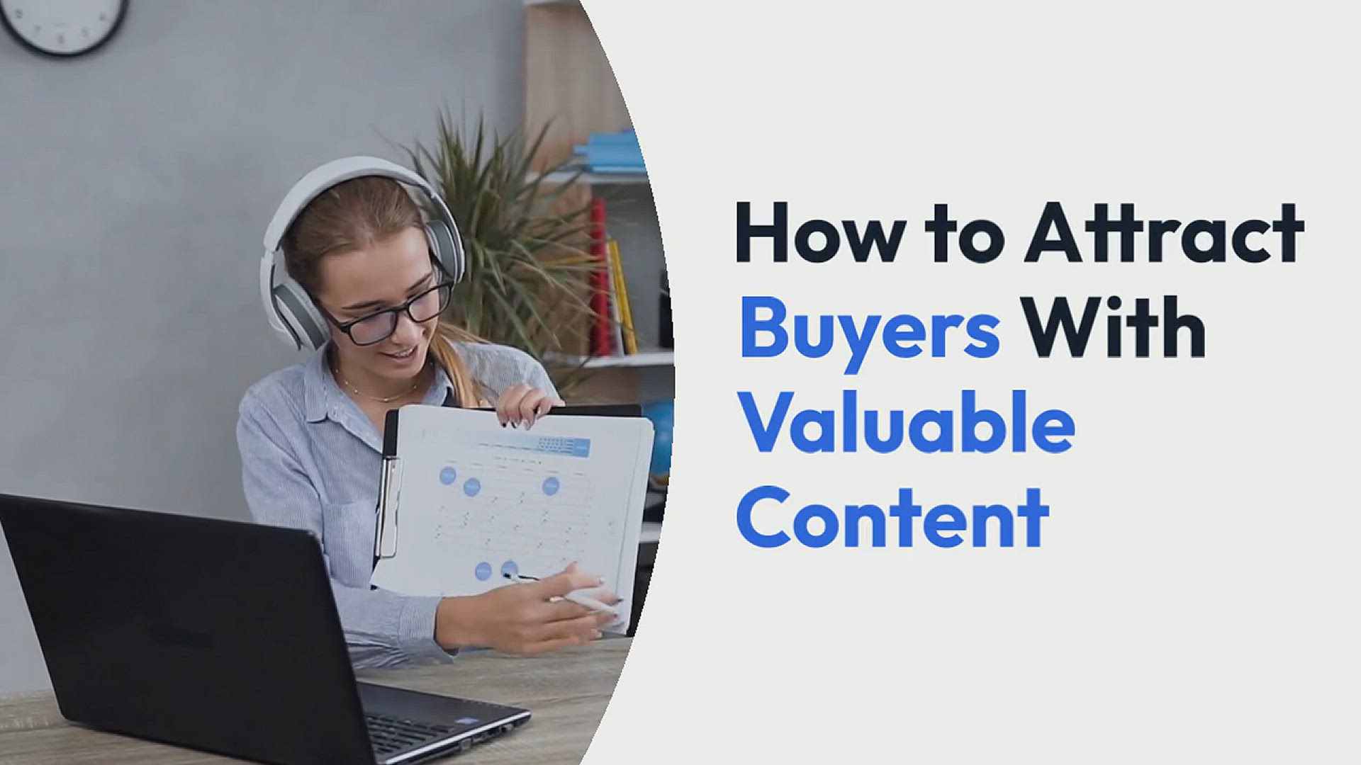 'Video thumbnail for How to Attract Buyers With Valuable Content'