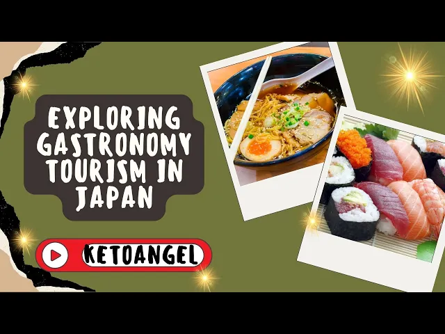 'Video thumbnail for Exploring Gastronomy Tourism in Japan: A Journey into Culinary Excellence'