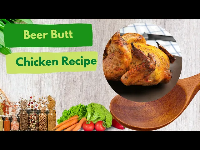 'Video thumbnail for Beer Butt Chicken Recipe for Juicy, Video'