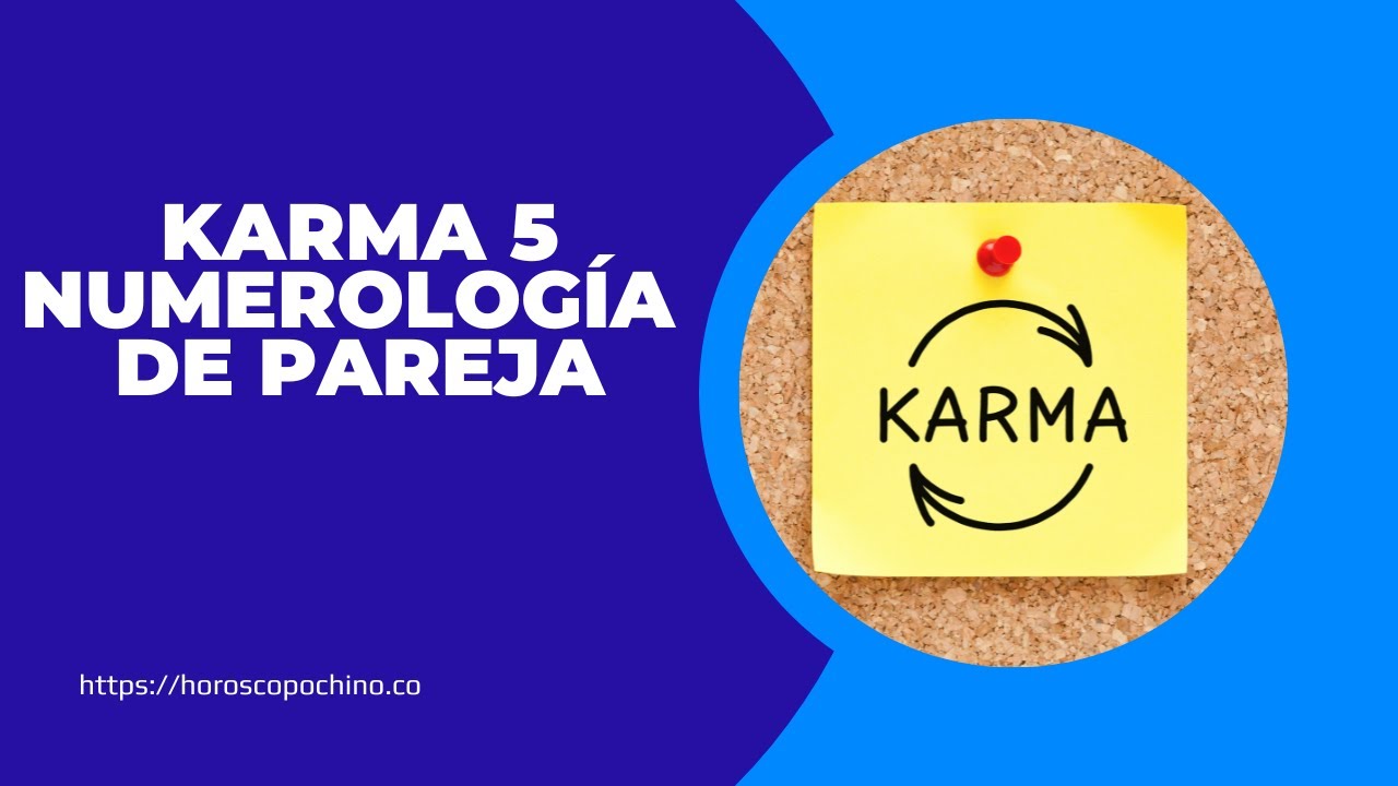 'Video thumbnail for Karma 5 numerología de pareja: video blog'